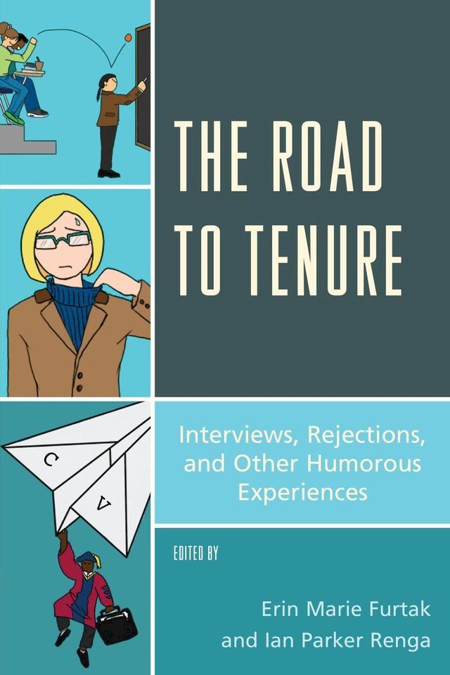  The Road to Tenure(Kobo/電子書)