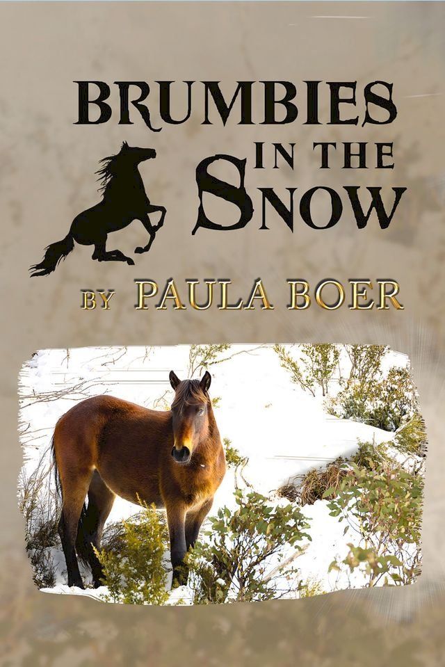  Brumbies in the Snow(Kobo/電子書)