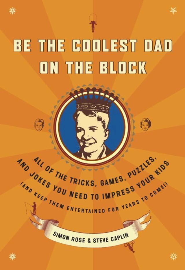  Be the Coolest Dad on the Block(Kobo/電子書)