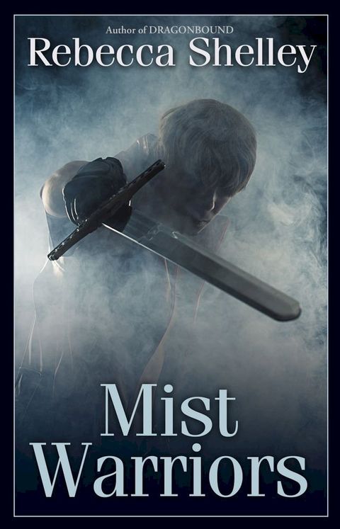 Mist Warriors(Kobo/電子書)