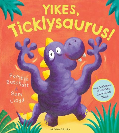 Yikes, Ticklysaurus!(Kobo/電子書)