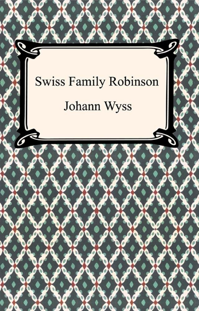  Swiss Family Robinson(Kobo/電子書)