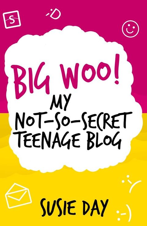 Big Woo! My Not -So-Secret Teenage Blog(Kobo/電子書)