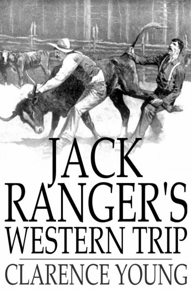  Jack Ranger's Western Trip(Kobo/電子書)