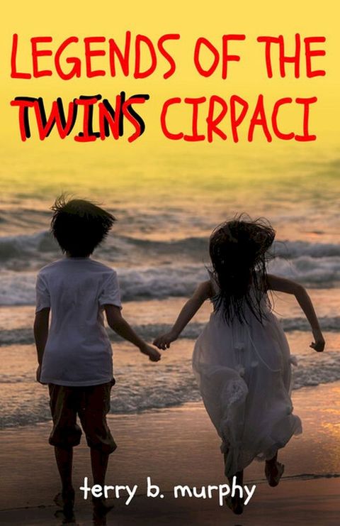 Legends of the Twins Cirpaci(Kobo/電子書)