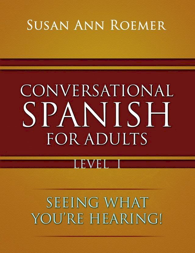  Conversational Spanish For Adults(Kobo/電子書)