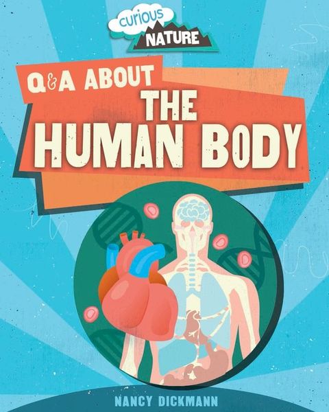 Q & A About the Human Body(Kobo/電子書)