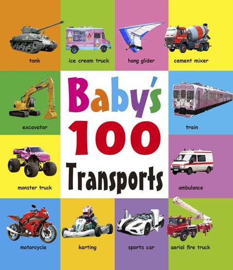 Baby’s 100 Transports (BABY100交通工具英文版)(Kobo/電子書)