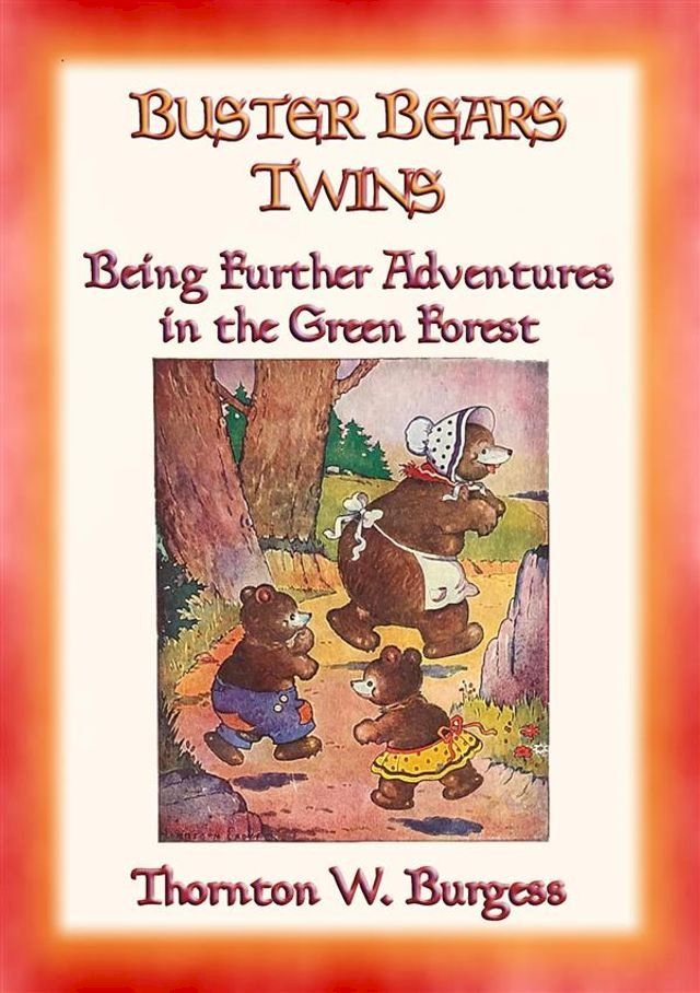  BUSTER BEARS TWINS - another adventure in the Green Forest(Kobo/電子書)