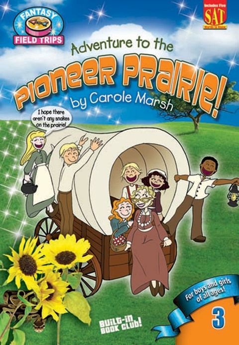 Adventure to a Pioneer Prairie!(Kobo/電子書)