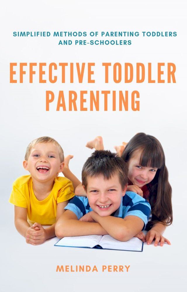  Effective Toddler Parenting(Kobo/電子書)