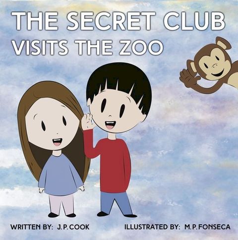 The Secret Club Visits The Zoo(Kobo/電子書)