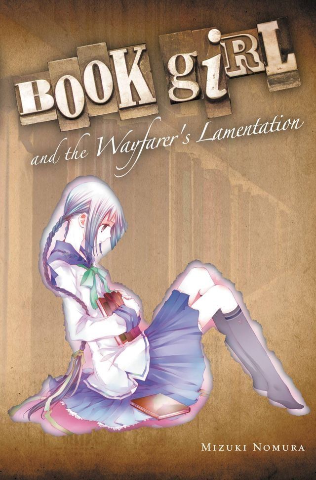  Book Girl and the Wayfarer's Lamentation (light novel)(Kobo/電子書)