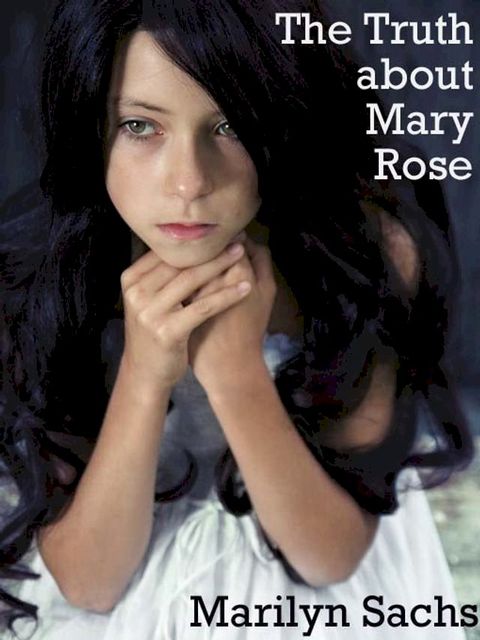 The Truth about Mary Rose(Kobo/電子書)