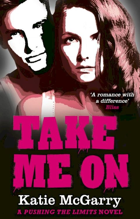 Take Me On (A Pushing the Limits novel)(Kobo/電子書)