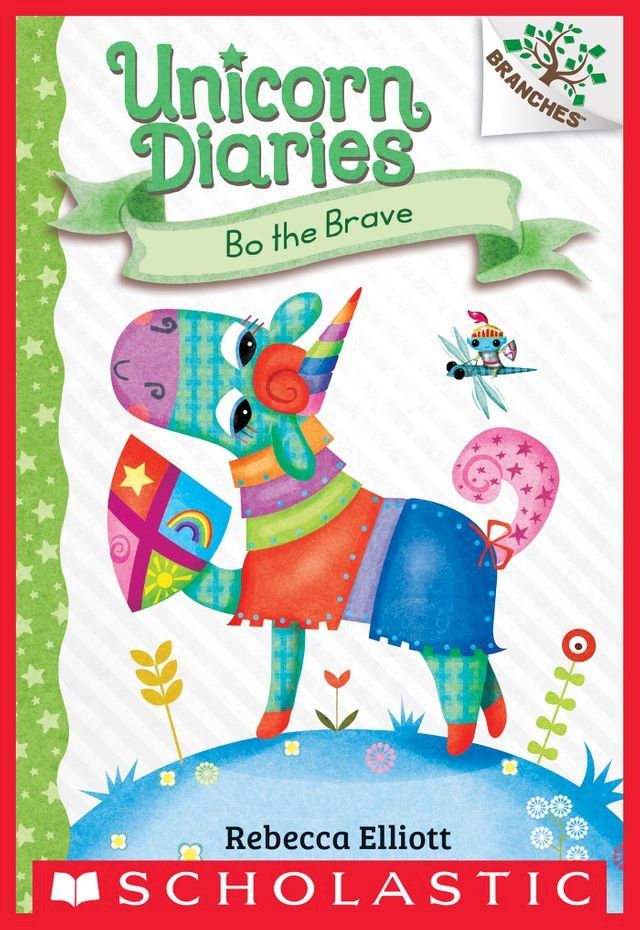  Bo the Brave: A Branches Book (Unicorn Diaries #3)(Kobo/電子書)