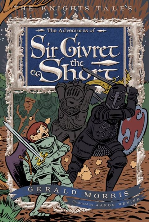 The Adventures of Sir Givret the Short(Kobo/電子書)