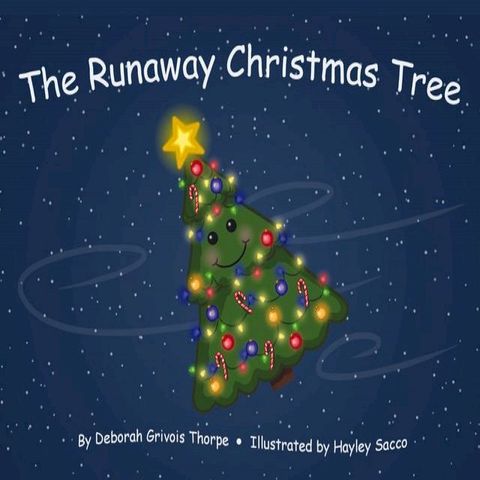 The Runaway Christmas Tree(Kobo/電子書)