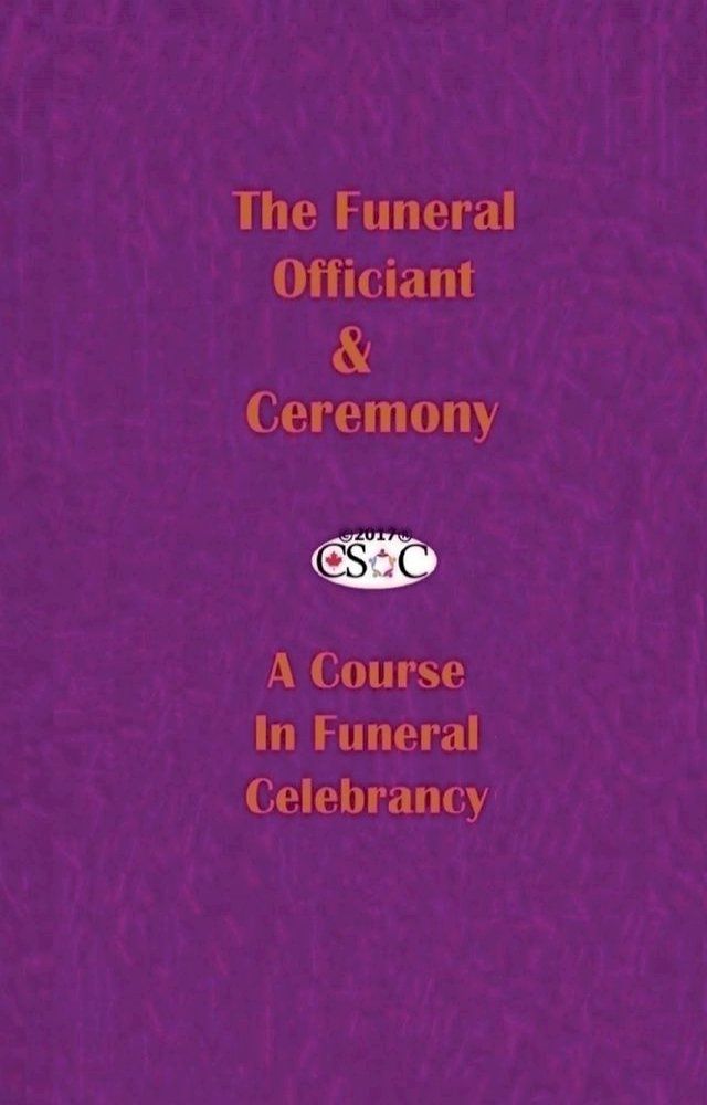  The Funeral Officiant & Ceremony(Kobo/電子書)