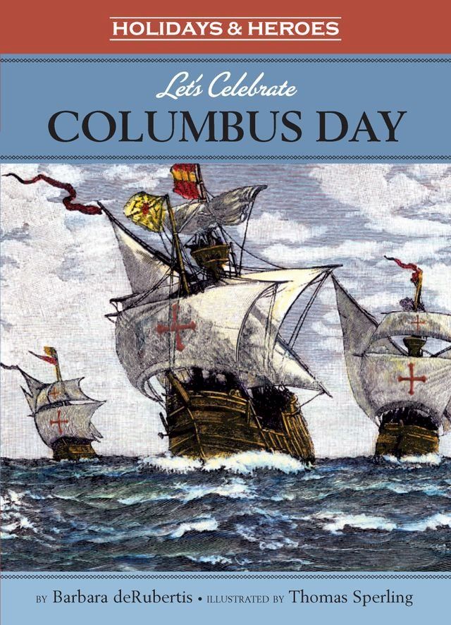  Let's Celebrate Columbus Day(Kobo/電子書)