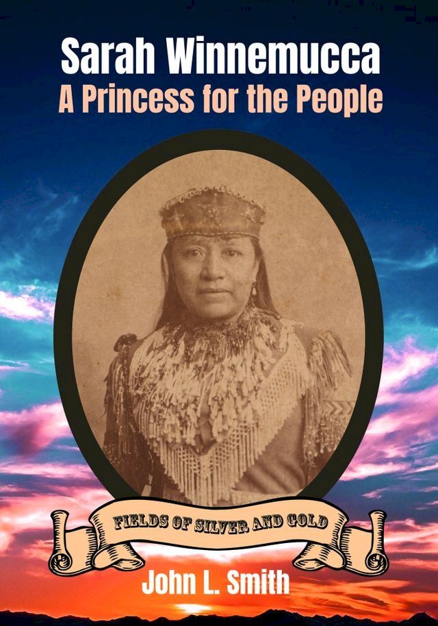  Sarah Winnemucca: A Princess for the People(Kobo/電子書)