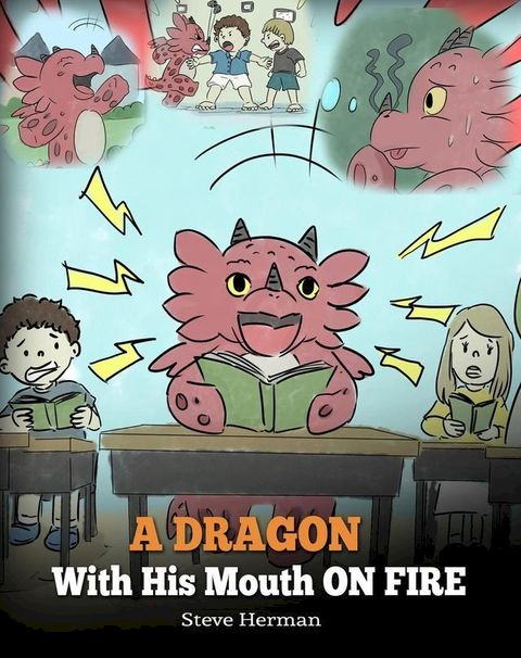 A Dragon With His Mouth On Fire(Kobo/電子書)