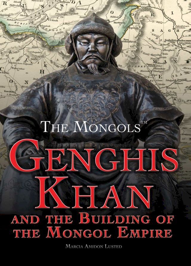  Genghis Khan and the Building of the Mongol Empire(Kobo/電子書)