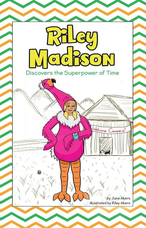 Riley Madison Discovers the Superpower of Time(Kobo/電子書)