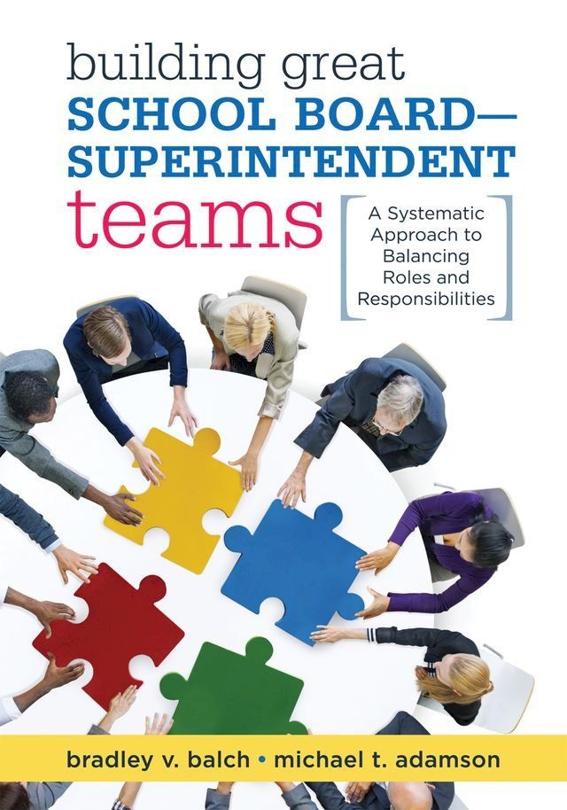  Building Great School Board -- Superintendent Teams(Kobo/電子書)