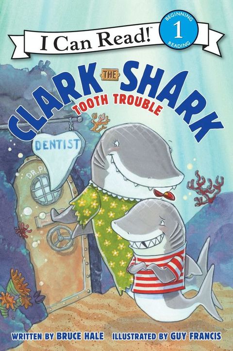 Clark the Shark: Tooth Trouble(Kobo/電子書)