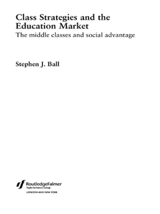  Class Strategies and the Education Market(Kobo/電子書)