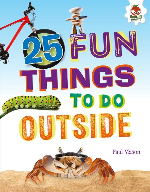  25 Fun Things to Do Outside(Kobo/電子書)