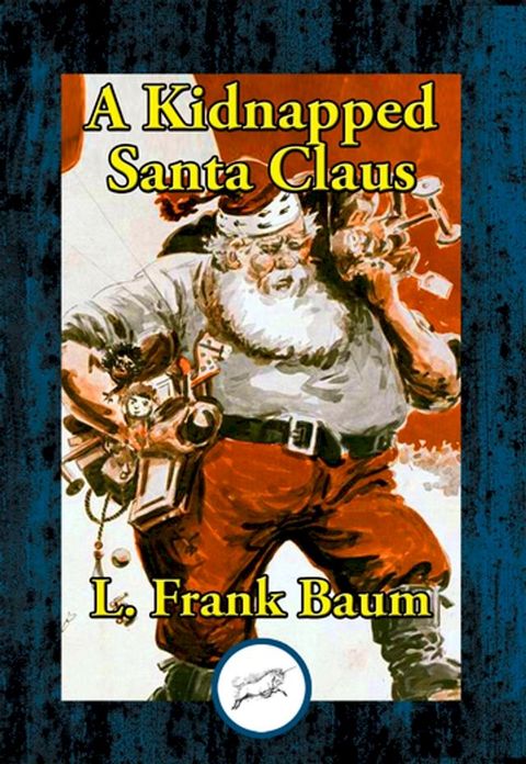 A Kidnapped Santa Claus(Kobo/電子書)