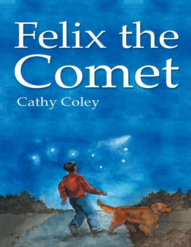  Felix the Comet(Kobo/電子書)