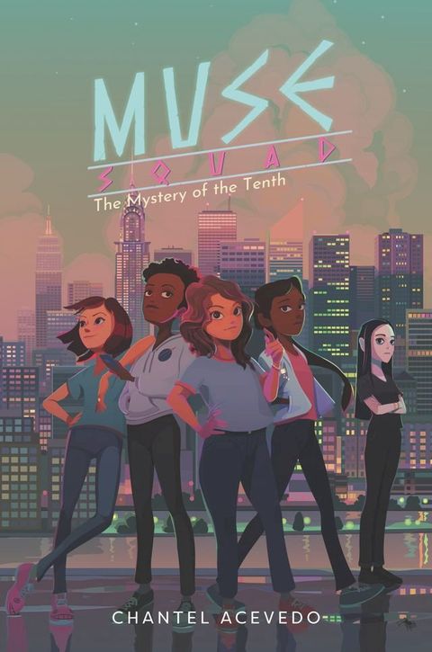 Muse Squad: The Mystery of the Tenth(Kobo/電子書)