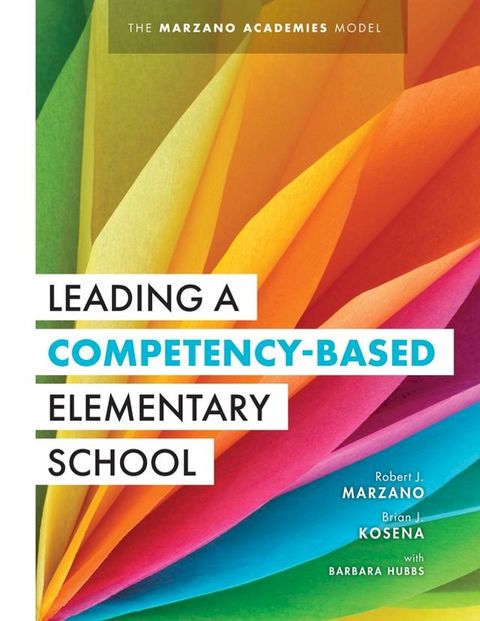 Leading a Competency-Based Elementary School(Kobo/電子書)