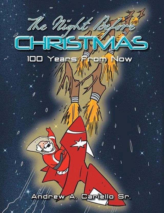  The Night Before Christmas 100 Years from Now(Kobo/電子書)