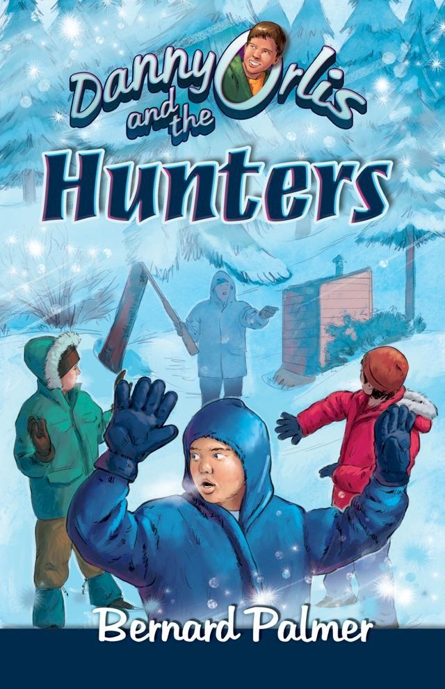  Danny Orlis and the Hunters(Kobo/電子書)