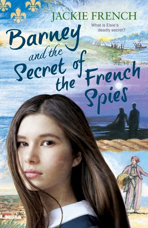 Barney and the Secret of the French Spies (The Secret History Series, #4)(Kobo/電子書)