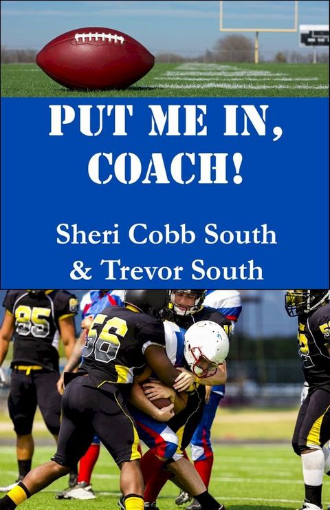 Put Me In, Coach!(Kobo/電子書)