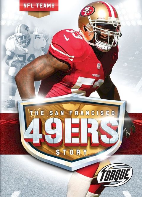 The San Francisco 49ers Story(Kobo/電子書)