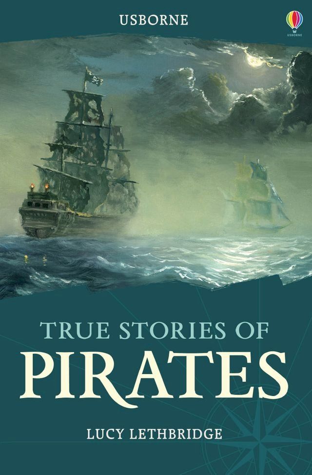  True Stories of Pirates: Usborne True Stories: Usborne True Stories(Kobo/電子書)