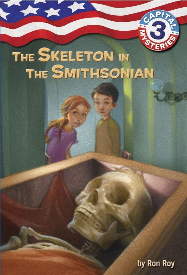  Capital Mysteries #3: The Skeleton in the Smithsonian(Kobo/電子書)