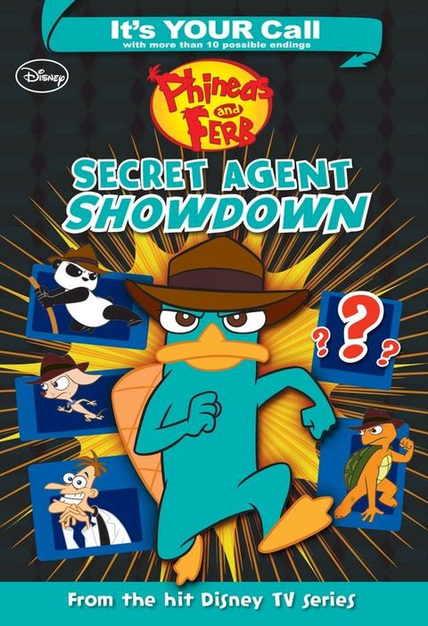 It's Your Call: Phineas and Ferb: Secret Agent Showdown(Kobo/電子書)