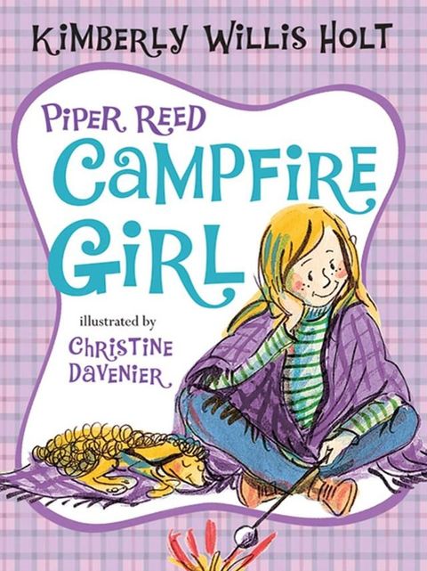 Piper Reed, Campfire Girl(Kobo/電子書)