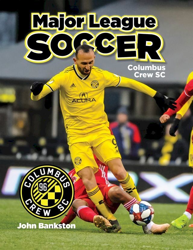  Columbus Crew SC(Kobo/電子書)