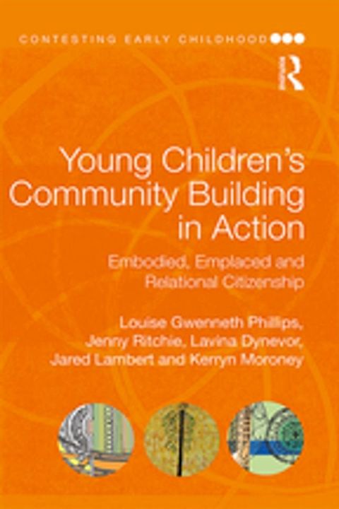 Young Children's Community Building in Action(Kobo/電子書)