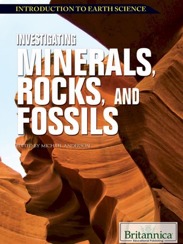  Investigating Minerals, Rocks, and Fossils(Kobo/電子書)