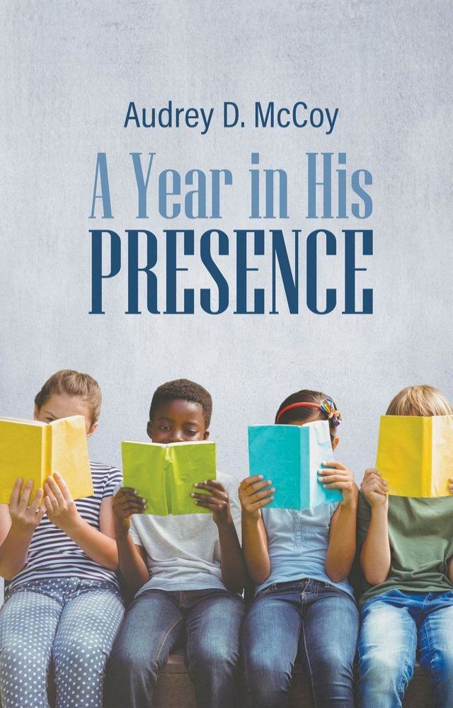  A Year in His Presence(Kobo/電子書)