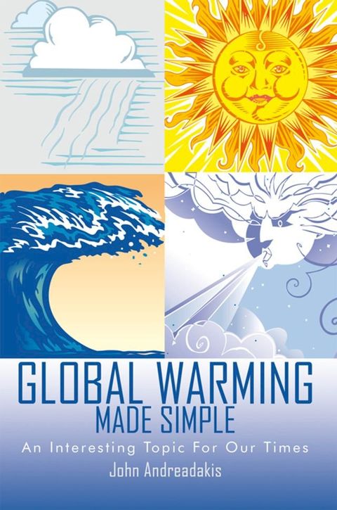 Global Warming Made Simple(Kobo/電子書)